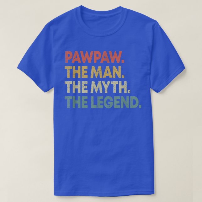 T-shirt Mens Pawpaw The Man The Myth The Legend Father's D (Design devant)