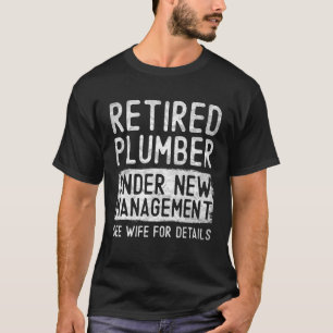 T-shirt Mens Plomberie Retraitée Sous Nouvelle Gestion Voi