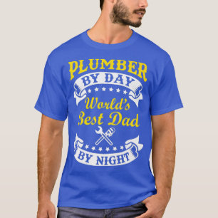 T-shirt Mens Plumber By Day Worlds Best Papa By Night Day