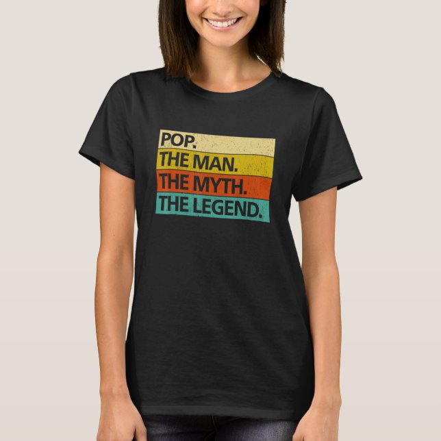 T-shirt Mens POP THE MAN THE MYTH THE LEGEND Father's Day  (Devant)