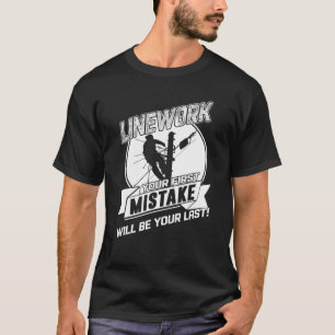 T-shirt Mens Power Lineman Funky Linework Ne vous trompez