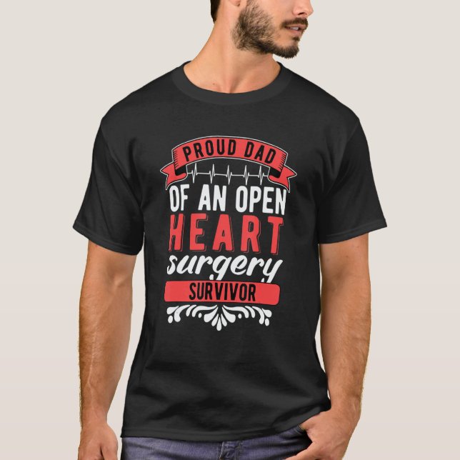 T-shirt Mens Proud Dad Of An Open Heart Surgery Survivor (Devant)