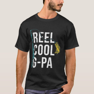 T-shirt Mens Reel Cool G-pa Fishing Shirt Funny Grandpa Fa