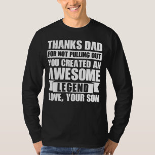 T-shirt Mens Remercie Papa De Ne Pas T'Avoir Donné Un