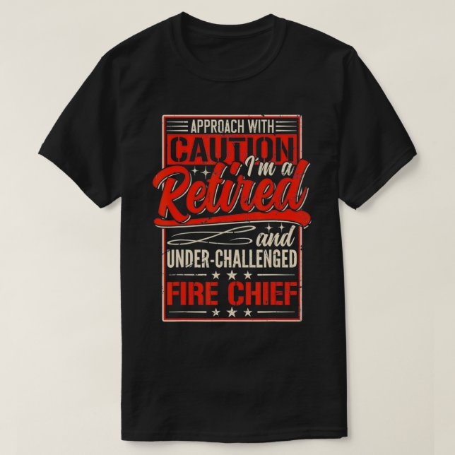 T-shirt Mens Retired Fire Chief Firefighter Retirement 202 (Design devant)