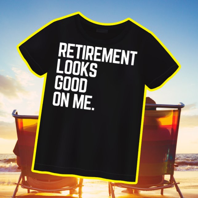 T-shirt Mens Retraite Semble Bon Sur Moi Drôle Retraité (Créateur téléchargé)