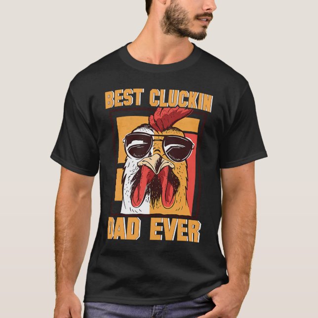 T-shirt Mens Retro Best Cluckin Dad Ever Chicken Dad Roost (Devant)