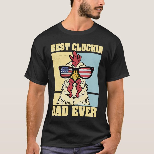 T-shirt Mens Retro Best Cluckin Dad Ever Chicken Dad Roost (Devant)