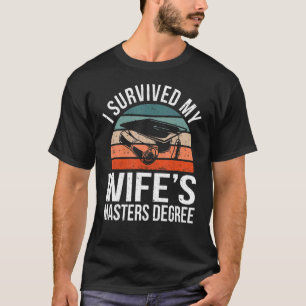 T-shirt Mens Retro I Survived My Wife's Master Degree Mast