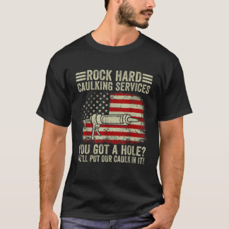 T-shirt Mens Rock Services de coffrage dur Vous Avez Un Tr