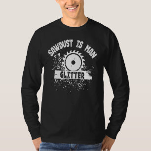 T-shirt Mens Sawdust Est Parties scintillant Homme Humour