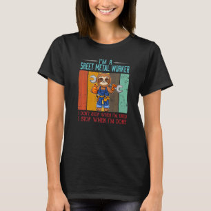 T-shirt Mens Sheet Metal Worker Stop Quand je suis fait Lo