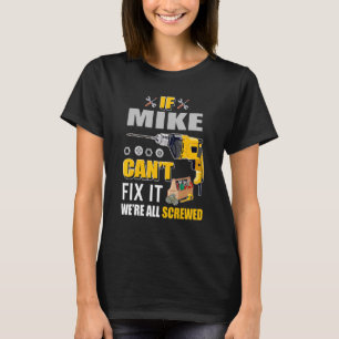 T-shirt Mens Si Mike Peux Le Corriger Handyman Réparer Hom