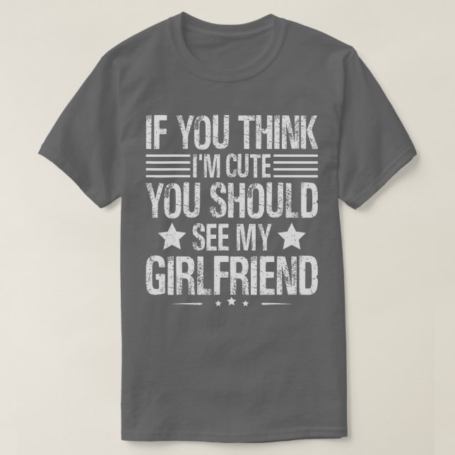T-shirt Mens Si tu penses que je suis mignonne, tu devrais (Design devant)