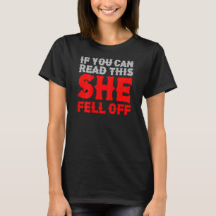 T-shirt Mens Si Vous Pouvez Lire Cela Elle Est Tombé Biker