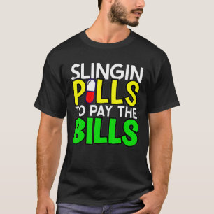 T-shirt Mens Slingin pilules pour payer les factures pharm