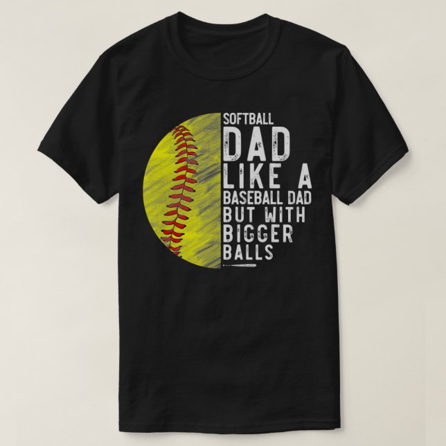 T-shirt Mens Softball Papa Comme Un Père De Baseball Mais  (Design devant)