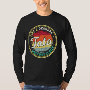 T-shirt Mens Tata Comme Un Grand-Père Seulement Way Glaciè