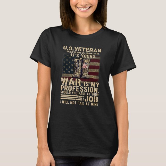 T-shirt Mens Us La Paix Vétéran N'Est Pas Ma Profession C' (Devant)