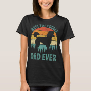 T-shirt Mens Vintage Meilleur Jouet Poodle Papa Jamais Da
