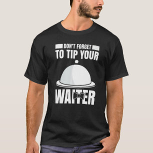T-shirt Mens Waiter Waitress Server Work In Gastronomy 11