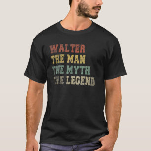 T-shirt Mens Walter Name Personalized The Man The Myth The