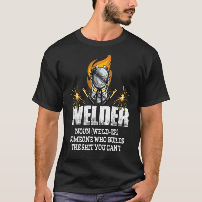 T-shirt Mens Welder Définition Welder Qui Construisent Ce  (Devant)