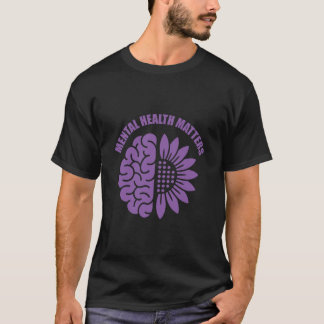 T-shirt Mental Health Matters Brain and Flower Awareness