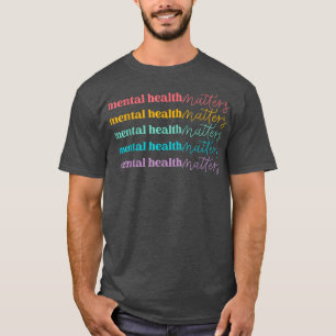 T-shirt Mental Health Matters Gifts Human Brain Illness Aw