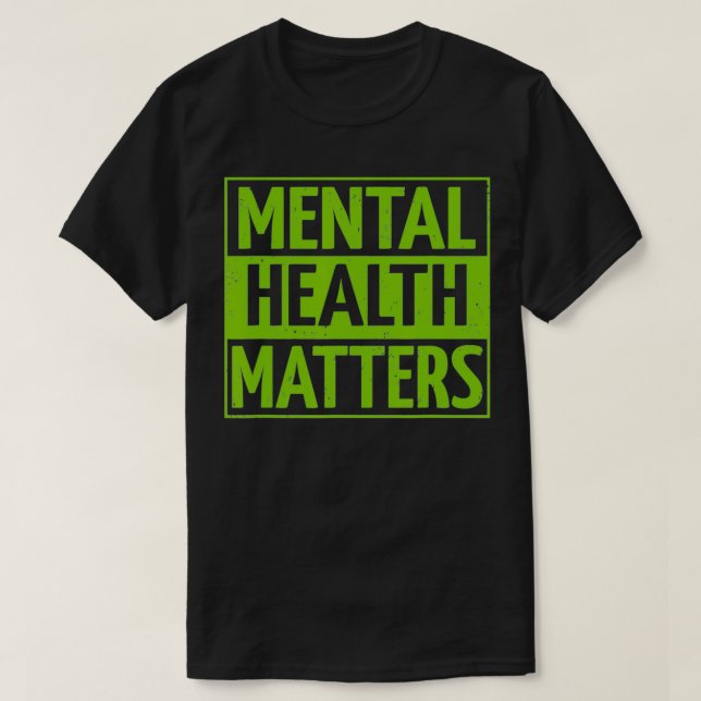 T-shirt Mental Health Matters Mental Health Awareness Men  (Design devant)