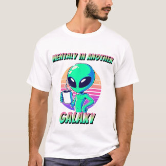T-shirt mentalement dans une autre galaxie