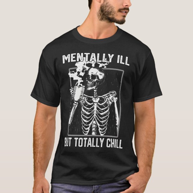 T-shirt Mentalement Mal Mais Totalement Chill Halloween Sq (Devant)