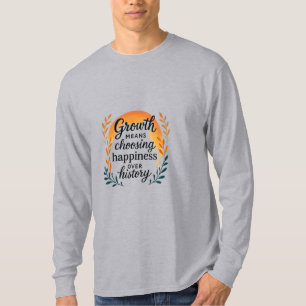 T-shirt Mentalité de Croissance — Choisir le Bonhe