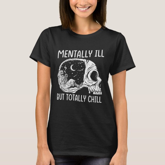 T-shirt Mentally Ill but totally chill drinker Barista Esp (Devant)