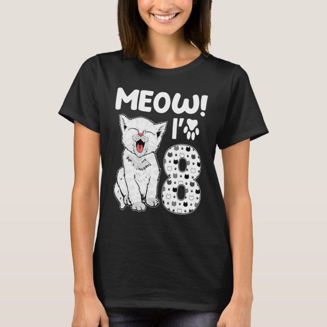 T-shirt Meow J'ai 8 ans fille 8e anniversaire Chat Cute Ca (Devant)
