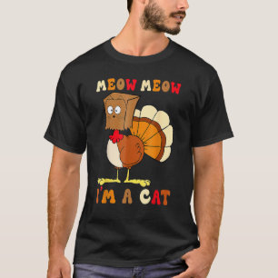 T-shirt Meow Meow Je Suis Un Chat Rétro Dinde Action De G