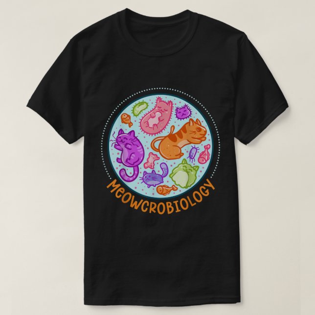T-shirt Meowcrobiology Cat Meow Microbiology Science Bacte (Design devant)