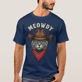 T-shirt Meowdy Cowboy Cat Western Funny Cowpoke Kitty