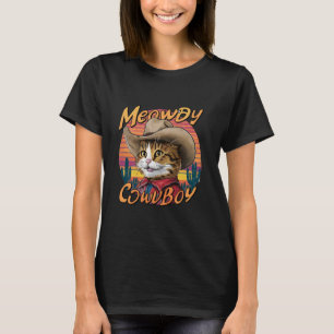 T-shirt Meowdy Drôle de Mashup entre Meow et Howdy Chat Va