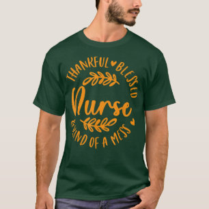 T-shirt Merci Béni Genre D'Infirmière Mess Chance Merci