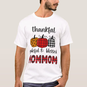 T-shirt Merci Grateful bienheureuse maman Thanksgiving