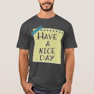 T-shirt Merci Passez une bonne journée Note Happy Face