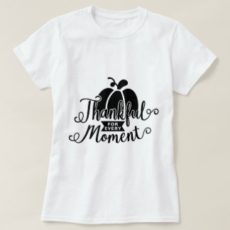 T-shirt Merci Pour Chaque Moment