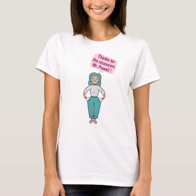 T-shirt Merci pour la récession, M. Powell (Devant)