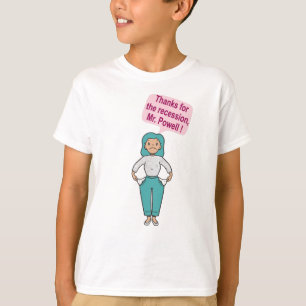 T-shirt Merci pour la récession, M. Powell