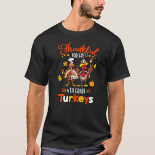 T-shirt Merci Pour Mon Enseignant De 4E Année Turkeys Pour