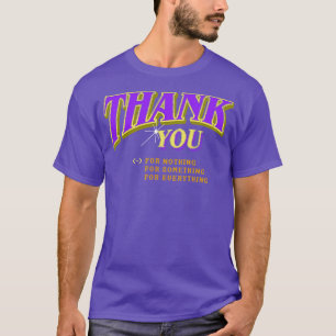 T-shirt Merci pour rien