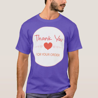 T-shirt Merci Pour Votre Commande 1