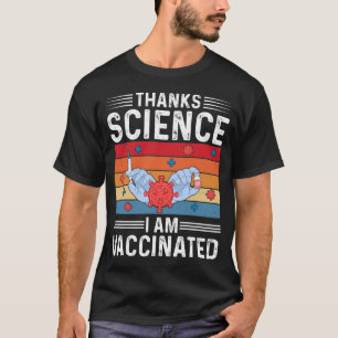 T-shirt Merci Science Je Suis Vacciné