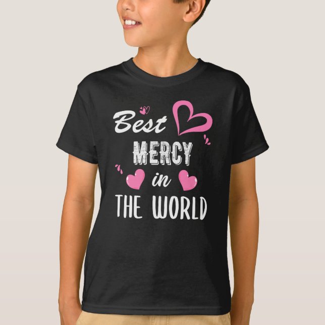 T-shirt Mercy Name, Best Mercy in the World (Devant)